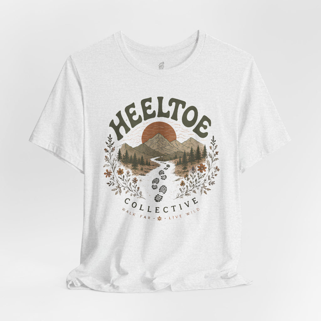 Walk Far, Live Wild Walk Far. Live Wild Tee (Session 1 : Trailhead)