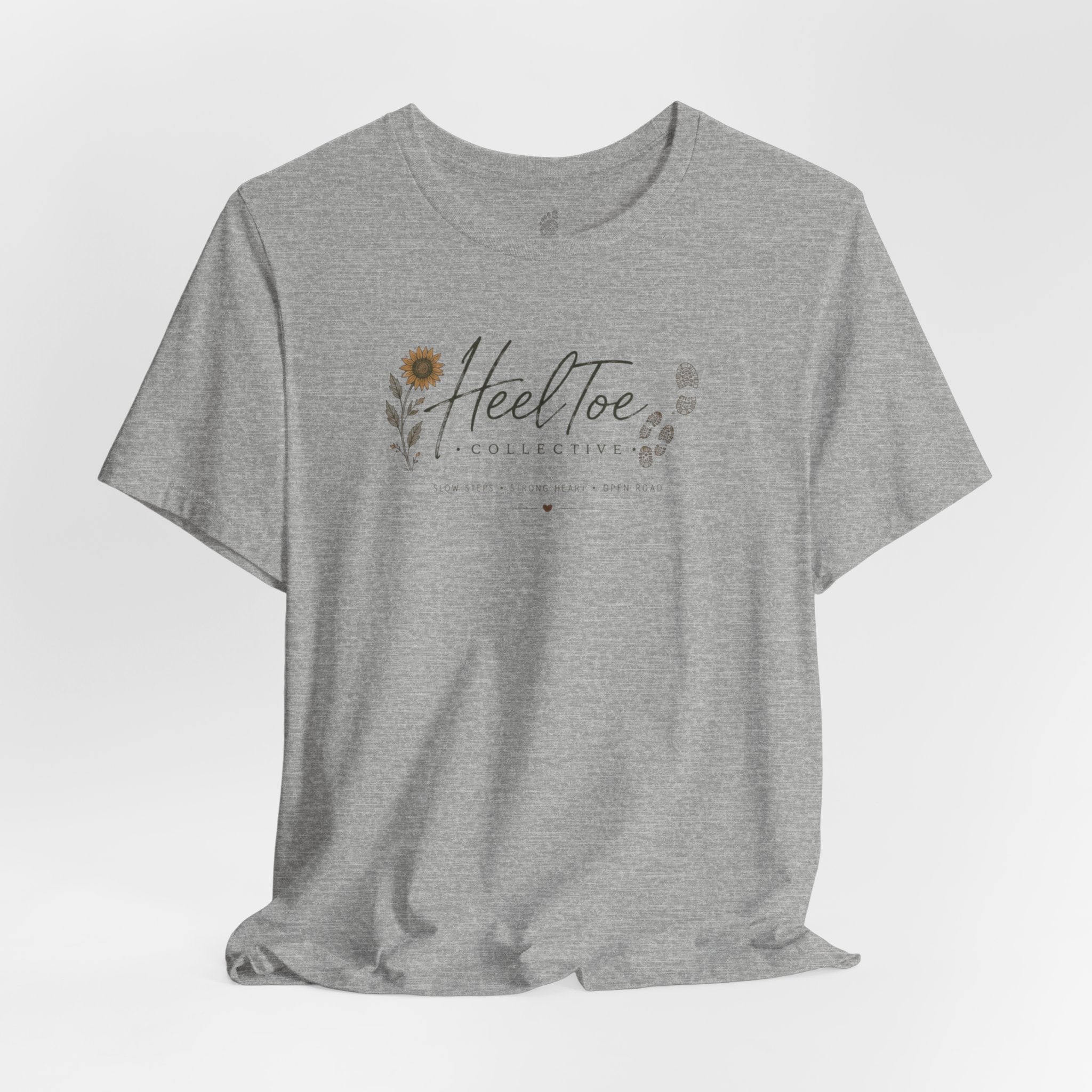 Slow Steps. Strong Heart. Open Road. T-shirt (Session 1: Trailhead)