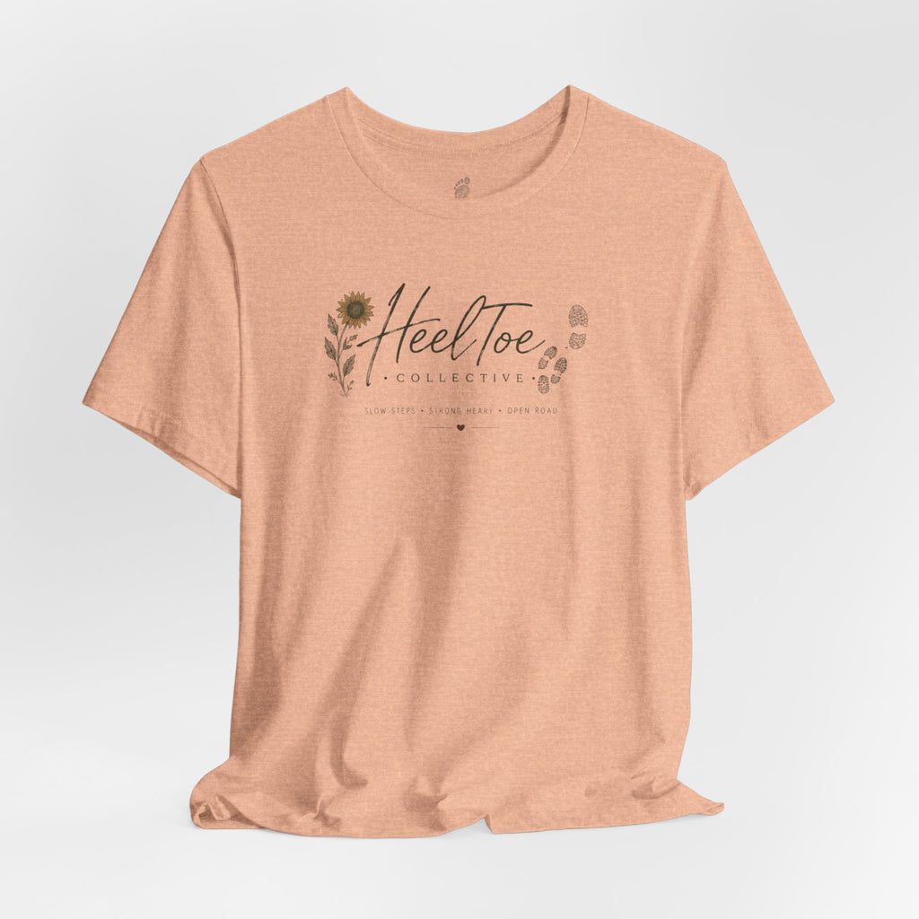 Slow Steps. Strong Heart. Open Road. T-shirt (Session 1: Trailhead)