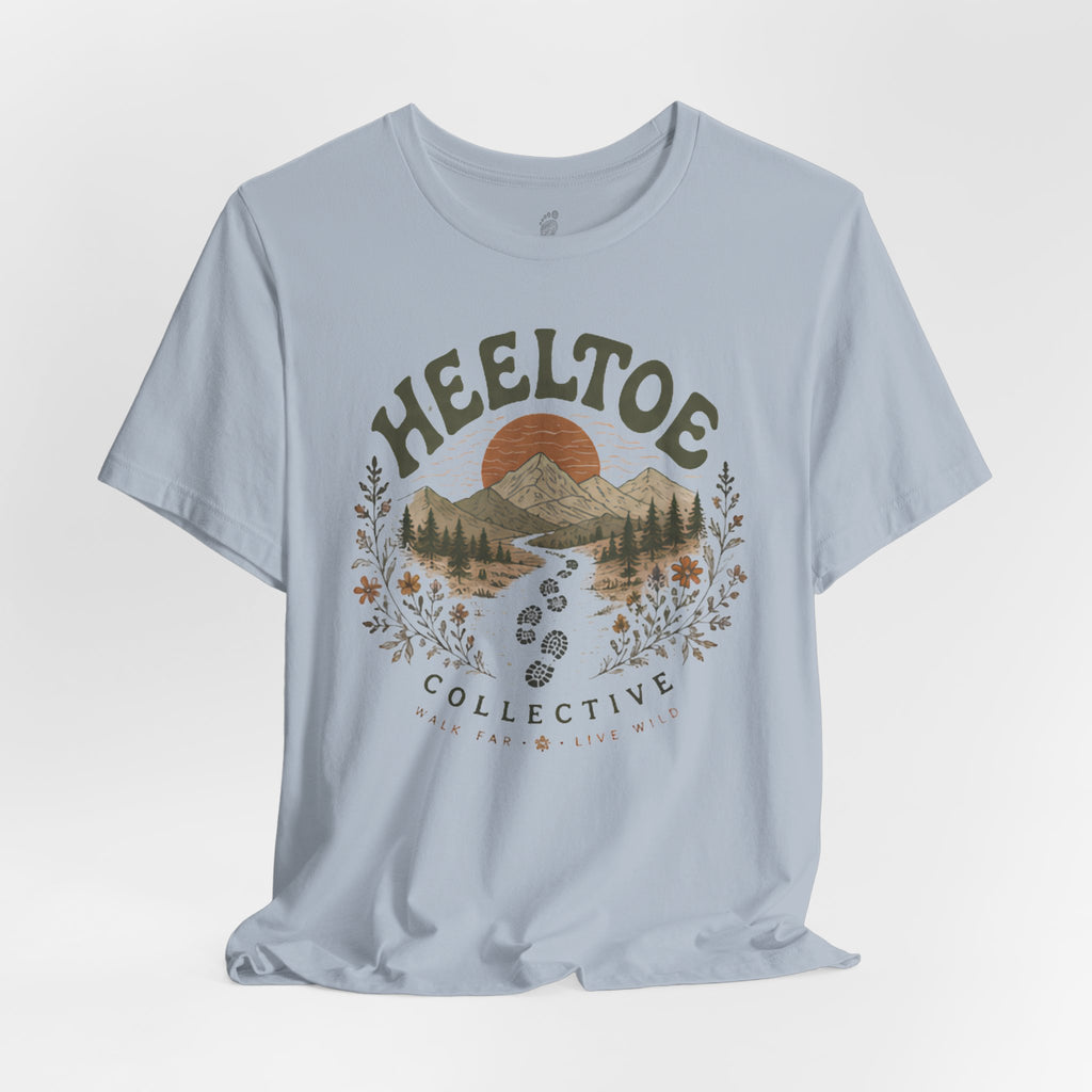 Walk Far, Live Wild Walk Far. Live Wild Tee (Session 1 : Trailhead)